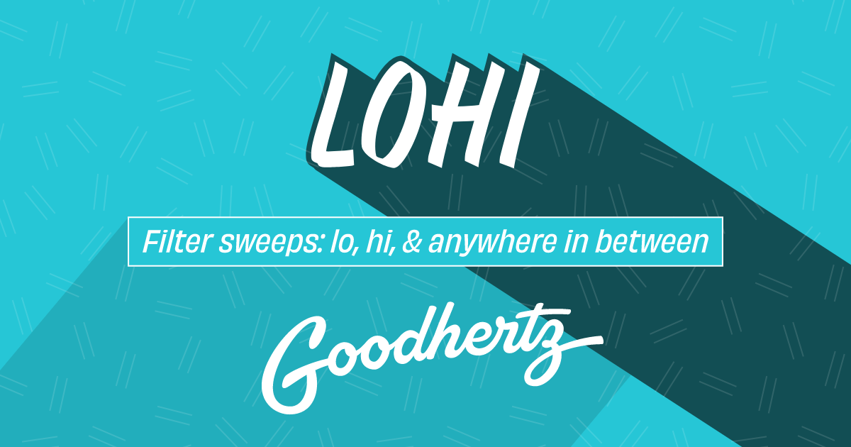 Lohi — by Goodhertz, Inc.